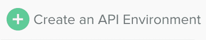 Admin Dashboard Create API Environment
